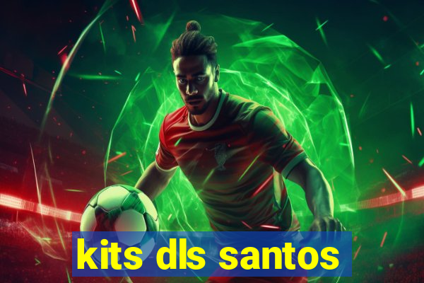 kits dls santos